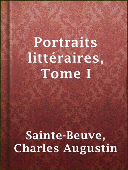 Cover image for Portraits littéraires, Tome I